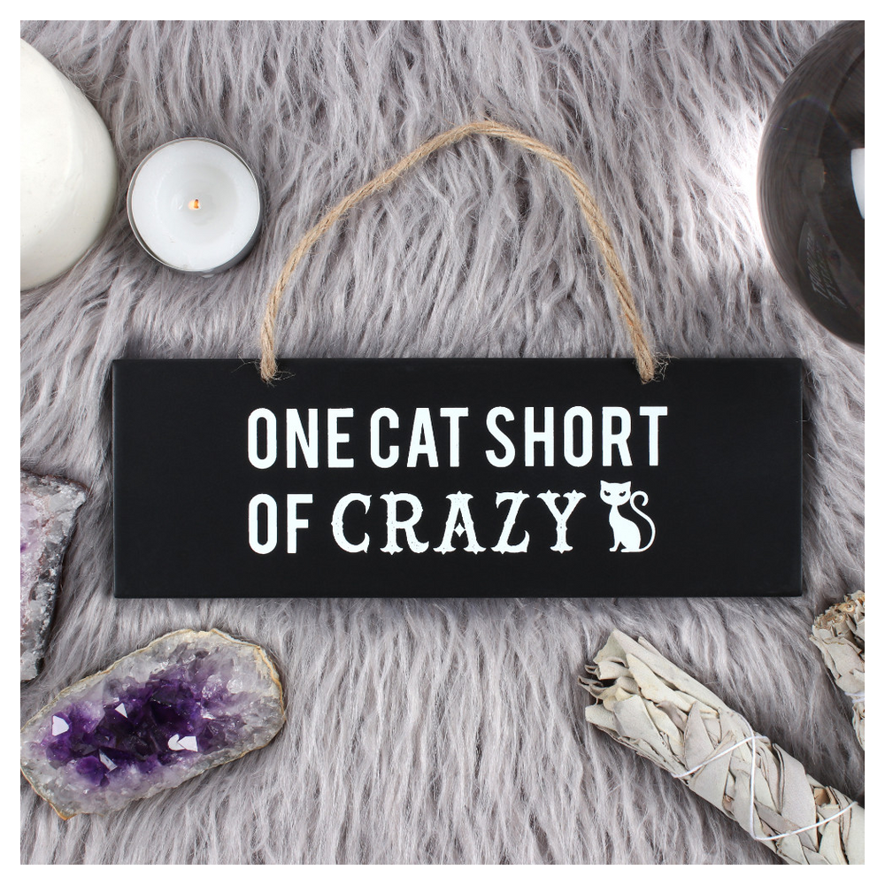 One Cat Short of Crazy Wall Sign